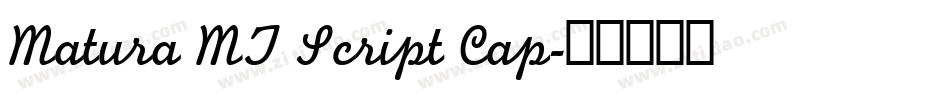 Matura MT Script Cap字体转换